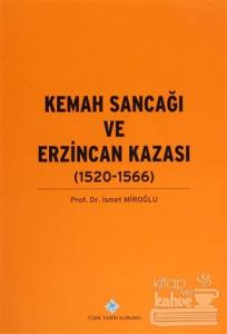 Kemah Sancağı ve Erzincan Kazası (1520-1566)