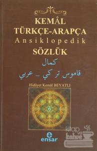 Kemal Türkçe-Arapça Ansiklopedik Sözlük