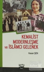 Kemalist Modernleşme ve İslamcı Gelenek