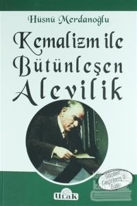 Kemalizm ile Bütünleşen Alevilik