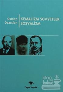Kemalizm Sovyetler Sosyalizm