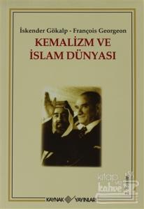 Kemalizm ve İslam Dünyası