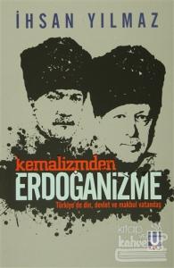 Kemalizmden Erdoğanizme