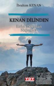 Kenan Dilinden Ruha Dokunan Nağmeler