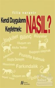 Kendi Duygularını Keşfetmek : Nasıl?