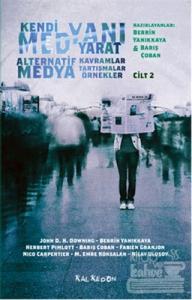 Kendi Medyanı Yarat Cilt 2 – Alternatif  Medya