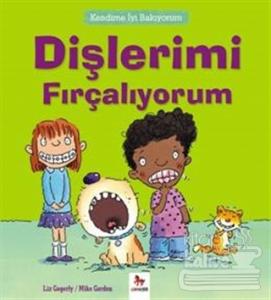 Kendime İyi Bakıyorum - Dişlerimi Fırçalıyorum