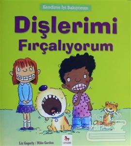 Kendime İyi Bakıyorum - Dişlerimi Fırçalıyorum