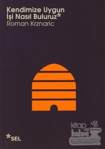Kendimize Uygun İşi Nasıl Buluruz