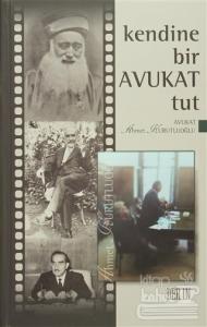 Kendine Bir Avukat Tut