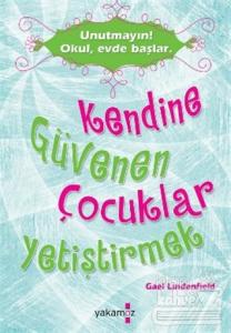 Kendine Güvenen Çocuklar Yetiştirmek