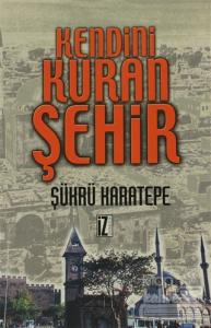 Kendini Kuran Şehir