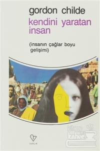 Kendini Yaratan İnsan