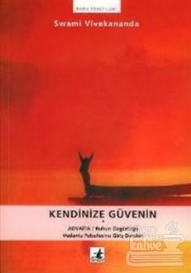 Kendinize Güvenin