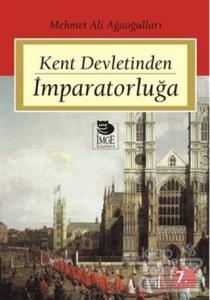 Kent Devletinden İmparatorluğa