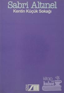 Kentin Küçük Sokağı