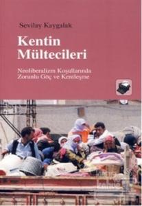 Kentin Mültecileri