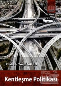 Kentleşme Politikası