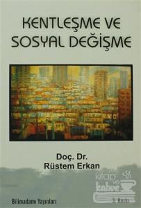 Kentleşme ve Sosyal Değişme