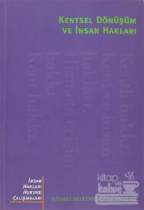 Kentsel Dönüşüm ve İnsan Hakları