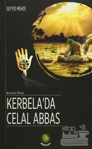 Kerbela'da Celal Abbas