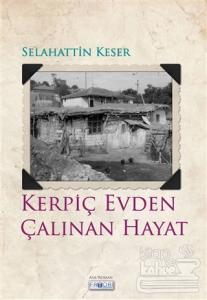 Kerpiç Evden Çalınan Hayat