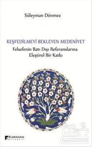 Keşfedilmeyi Bekleyen Medeniyet