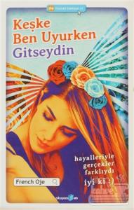 Keşke Ben Uyurken Gitseydin