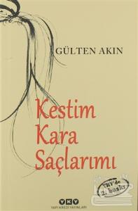 Kestim Kara Saçlarımı