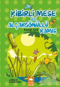 Kibirli Meşe ile Alçakgönüllü Kamış