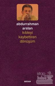 Kıbleyi Kaybettiren Dönüşüm