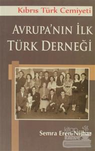 Kıbrıs Türk Cemiyeti Avrupa'nın İlk Türk Derneği
