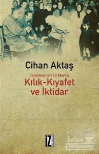 Kılık Kıyafet ve İktidar