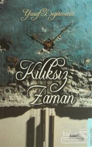 Kılıksız Zaman