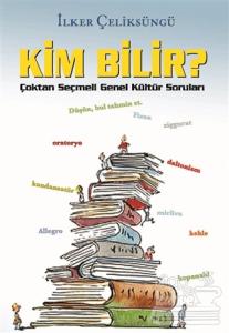 Kim Bilir?