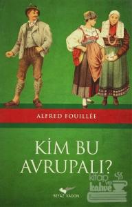Kim Bu Avrupalı?