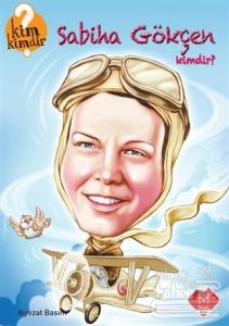 Sabiha Gökçen Kimdir?