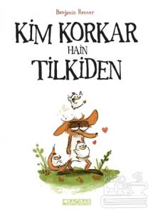 Kim Korkar Hain Tilkiden