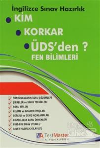 Kim Korkar ÜDS'den? - Fen Bilimleri
