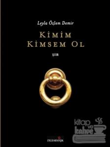 Kimim Kimsem Ol