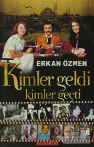 Kimler Geldi Kimler Geçti
