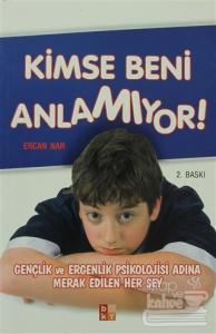 Kimse Beni Anlamıyor
