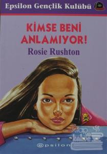 Kimse Beni Anlamıyor!