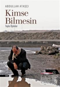 Kimse Bilmesin