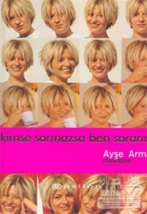 Kimse Sormazsa Ben Sorarım