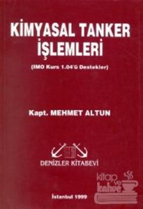 Kimyasal Tanker İşlemleri (IMO Kurs 1.04'ü Destekler)