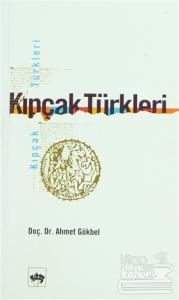 Kıpçak Türkleri Siyasi ve Dini Tarihi