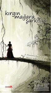 Kırgın Mağara Şarkıları