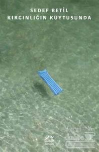 Kırgınlığın Kuytusunda