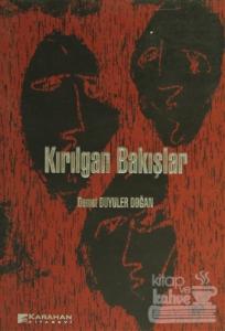 Kırılgan Bakışlar